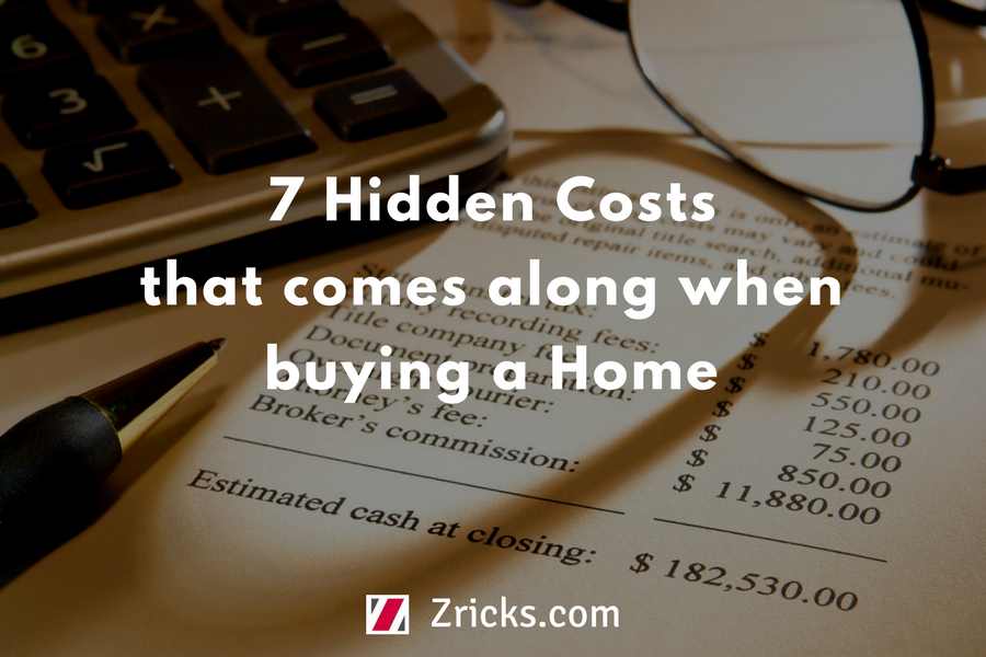 7 Hidden Costs that comes along when buying a Home Update